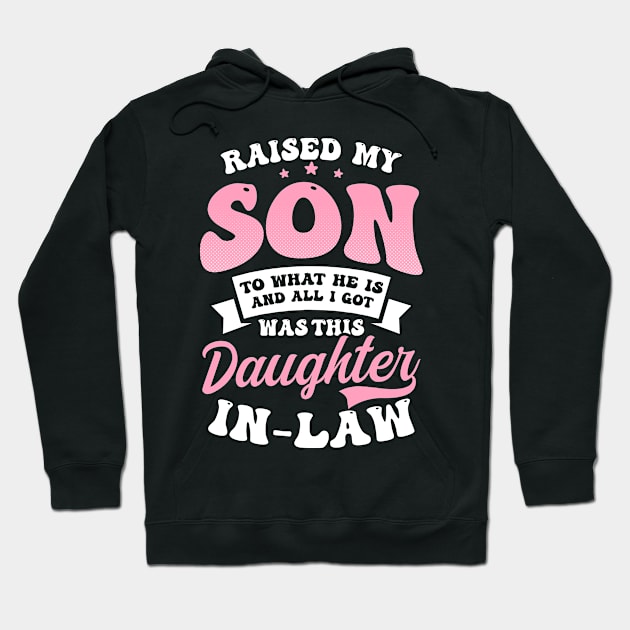 Mother In Law Shirt | All I Got Is This Daughter In Law Hoodie by Gawkclothing